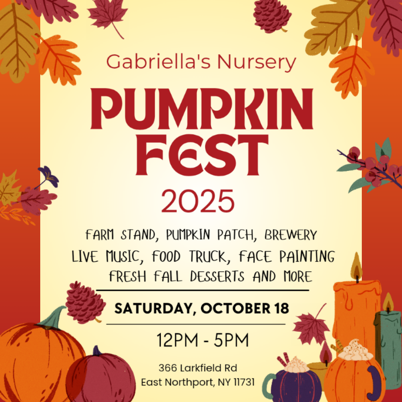Promotional flyer for Gabriella's Nursery Pumpkin Fest 2025 with fall-themed decorations.